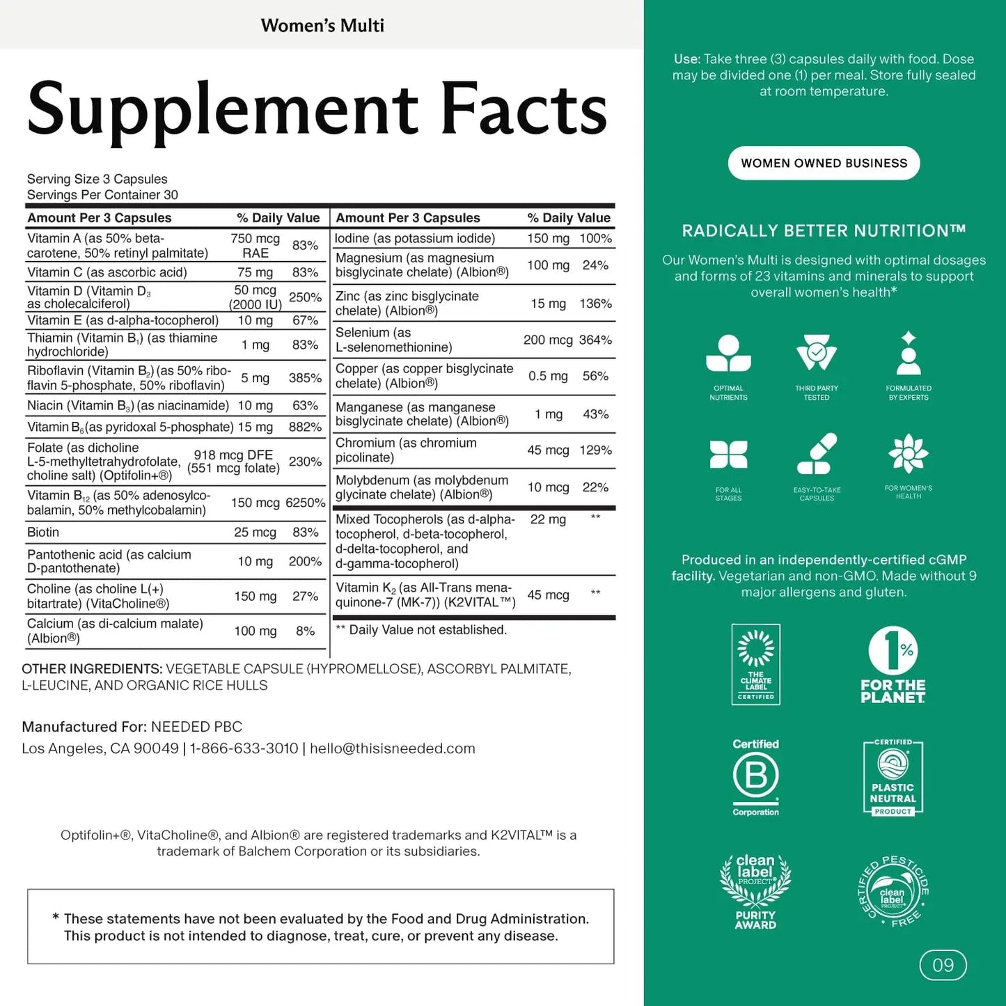 Needed. Multivitamin for Women with 23 Vitamins, Minerals and Antioxidants - Daily Womens Multivitamin Needed.