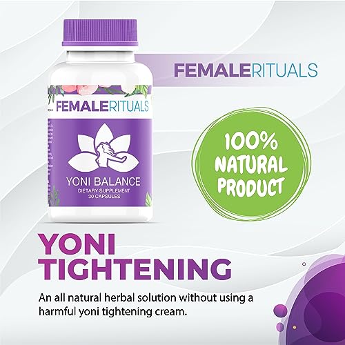 FEMALE RITUALS Yoni Balance Vaginal Tightening Pills 30 Pack - Vaginal Rejuvenation & Vagina Moisturizer FEMALE RITUALSBuy Supplements Australia