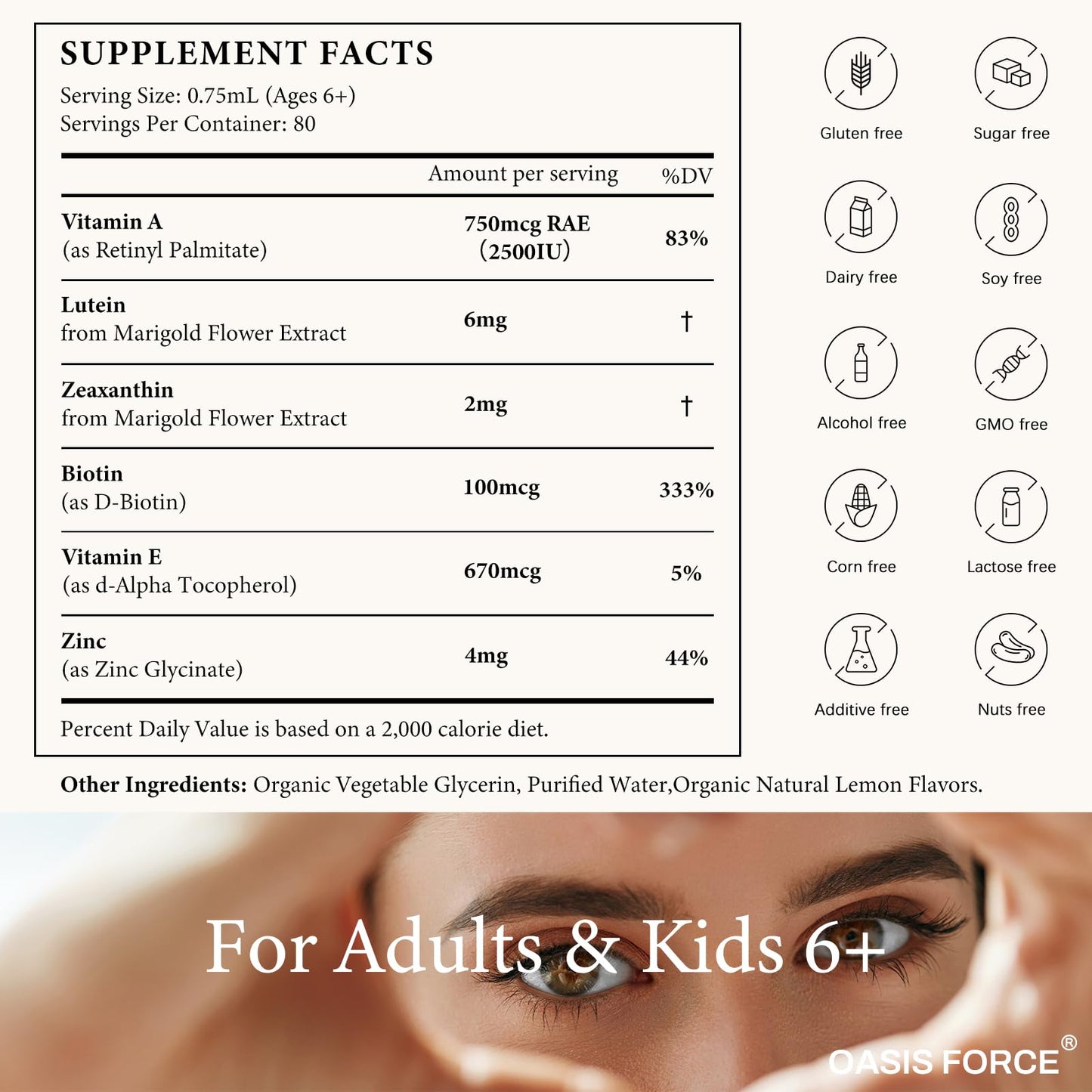 OASIS FORCE 6 in 1 Vitamin A Liquid Drops with Lutein & Zeaxanthin, Vita A Retinyl Palmitate for Skin, Vision & Immune Support, Adults & Kids Ages 6+, Vegan, Non-GMO, 2 Fl Oz OASIS FORCEBuy Supplements Australia