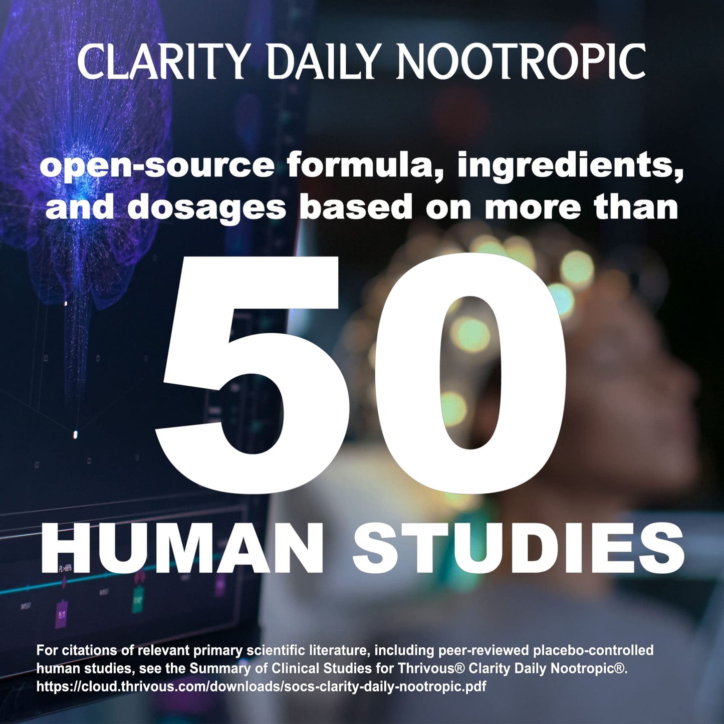 Thrivous Clarity Daily Nootropic – Cognitive Support & Mood Formula with Bacopa (Synapsa®), L-Theanine, Rhodiola Rosea, Vitamin B Complex
