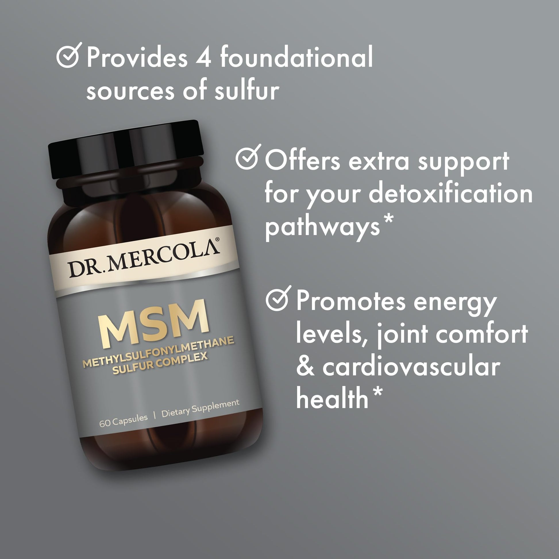 Dr. Mercola MSM Sulfur Complex - Joint Support & Cellular Health - OptiMSM - R-Alpha Lipoic Acid - TMG - Organic Sulfur Blend - 60 Capsules (30 Servings) Dr. MercolaBuy Supplements Australia