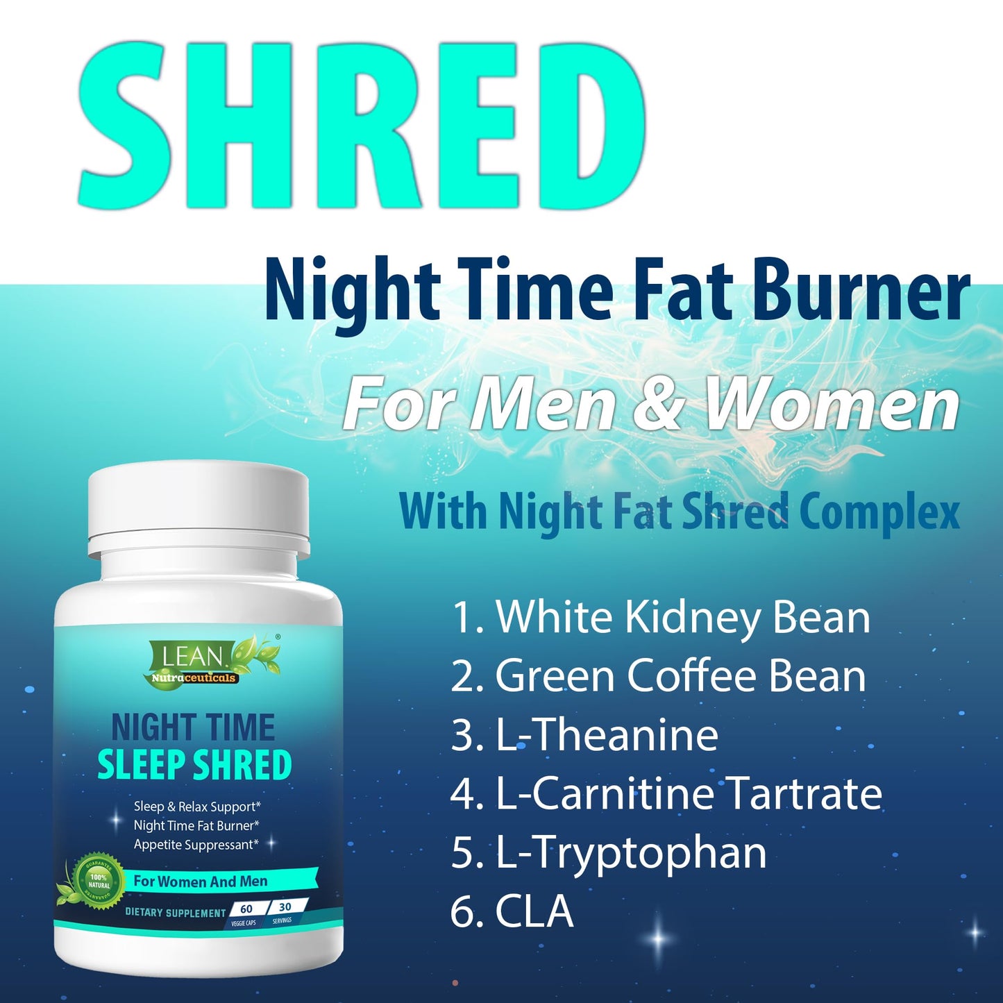 Night Time Sleep Shred Fast Fat Burner, Weight Loss Aid Pill, Appetite Suppressant Carb LEAN NutraceuticalsBuy Supplements Australia