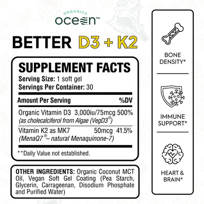 Organics Ocean Better D3 + K2-100% Organic VIT D3 and K2 Supplements with Maximum Bioavailability - Supports Bone Density, Calcium Balance