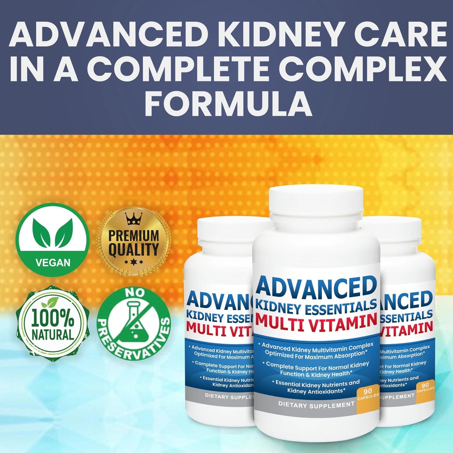 Advanced Kidney Essentials Multivitamin. Kidney Support Supplement for Complete Kidney Health. Kidney Health Supplement Kidney Restore