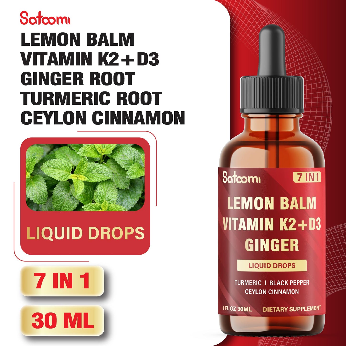 Satoomi 7in1 Lemon Balm Tincture with Vitamin D3, Vitamin K2, Ginger Root, Turmeric, Ceylon Cinnamon and Black Pepper - 1 FL Oz - 60 Day Supply SatoomiBuy Supplements Australia