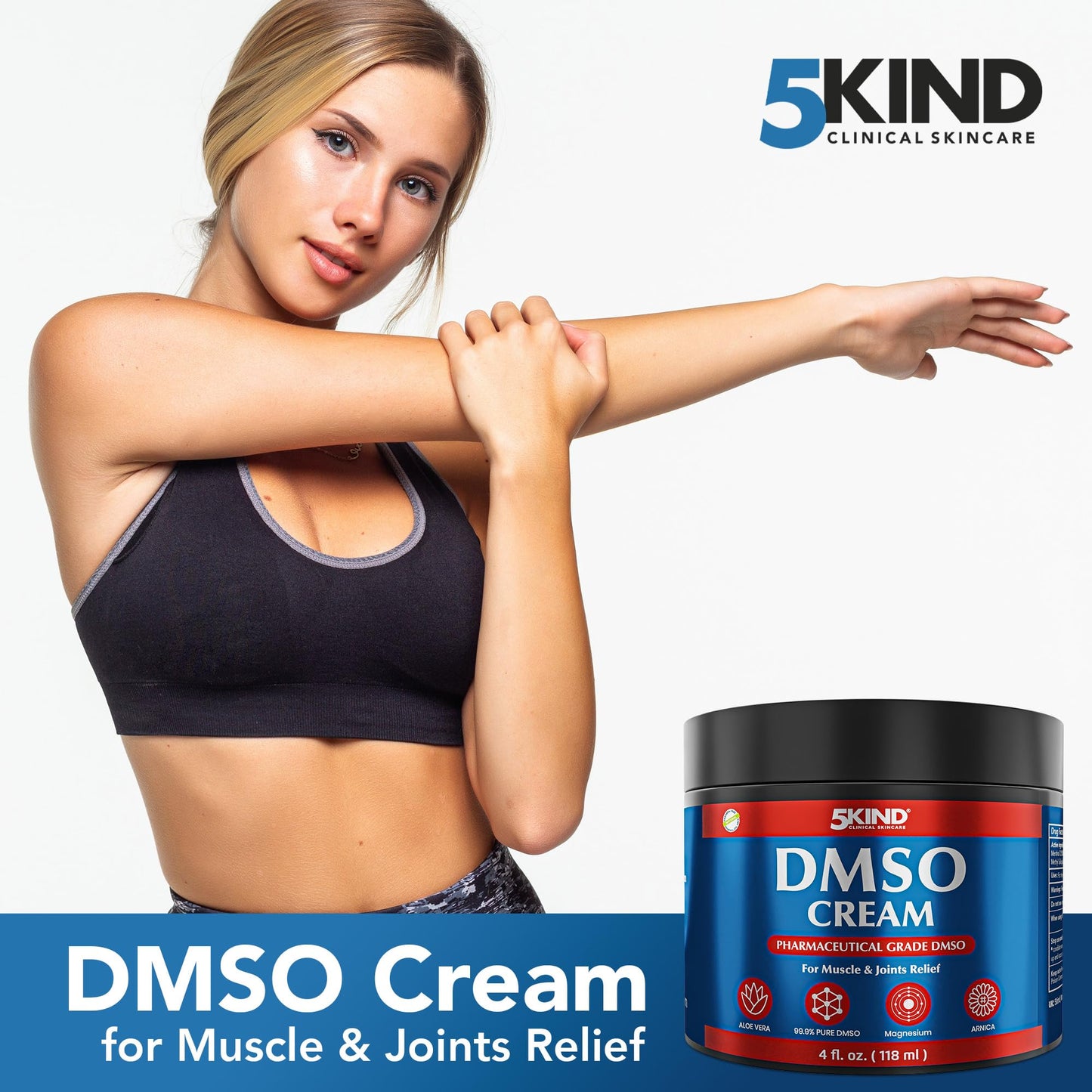 5Kind DMSO Cream for Pain Relief 4 fl oz - 99.9% Pure DMSO Pharmaceutical Grade Cream - Aloe Vera, Magnesium, Arnica & Menthol - Topical Muscle and Joint Pain Relief - Registered NDC - Made in USA 5kind clinical skincareBuy Supplements Australia