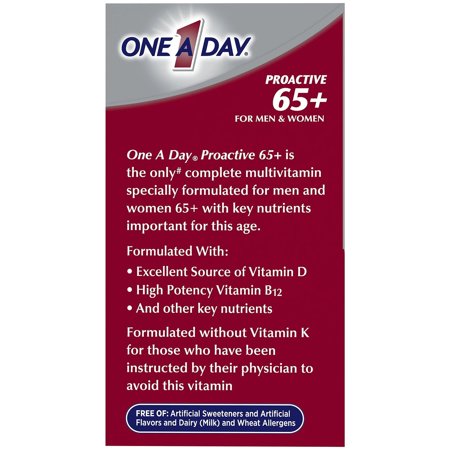 ONE A DAY Proactive 65+, Mens & Womens Multivitamin, Supplement with Vitamin A, Vitamin C, Vitamin D, and Zinc for Immune Health Support ONE A DAY