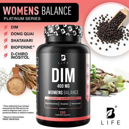 B Life Company DIM Supplement 400 mg with Myo & D-Chiro Inositol, Dong Quai – Hormone Balance for Women – Fertility Supplements – Inositol Supplement - 120 Caps - Maple Wellness Supplements