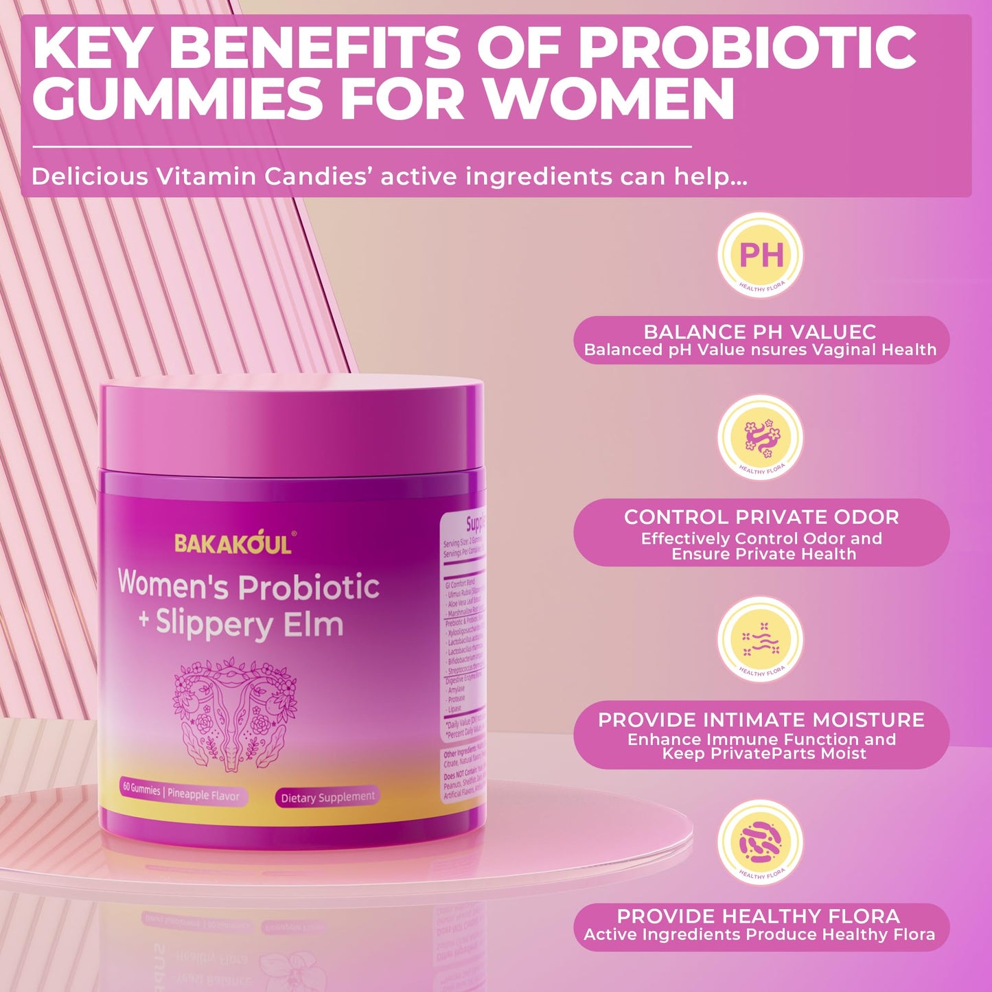 BAKAKOUL Feminine Probiotics Gummies for Women, Vaginal Probiotics with Slippery Elm,Prebiotics & Probiotics Supports pH Balance,Immune Health, Vegan - Maple Wellness Supplements