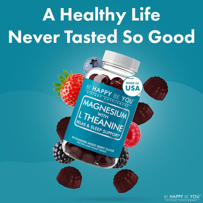 Be Happy Be You Magnesium Glycinate Gummies with L-Theanine – Relaxation & Sleep Support – Vegan, Gelatin-Free, Mixed Berry Flavor - Maple Wellness Supplements