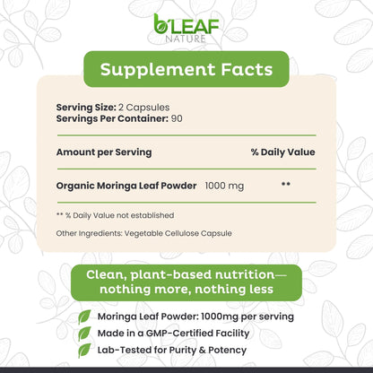 B'Leaf Nature Moringa Capsules Organic 1000mg — Pure Moringa Oleifera Leaf Powder Capsules for Energy & Immune Support - Maple Wellness Supplements