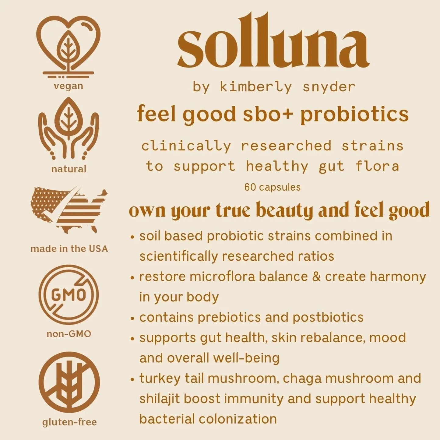 Feel Good SBO Probiotics — Soil Based Organisms (SBOs), Prebiotics, Postbiotics, Humic Acid, Shilajit, Chaga & Turkey Tail Mushroom for Digestion — Solluna by Kimberly Snyder (60CT) Vegan & Non-GMO - Maple Wellness Supplements