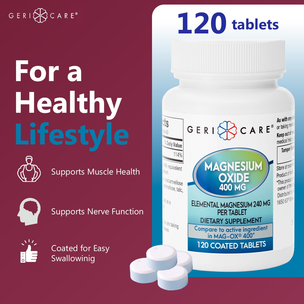 GeriCare Magnesium Oxide Supplement 240 mg of Elemental Magnesium, 120 Tablets, Essential Mineral Support, Promotes Vascular Health, Bone Strength, and Muscle Function (Pack of 1) - Maple Wellness Supplements