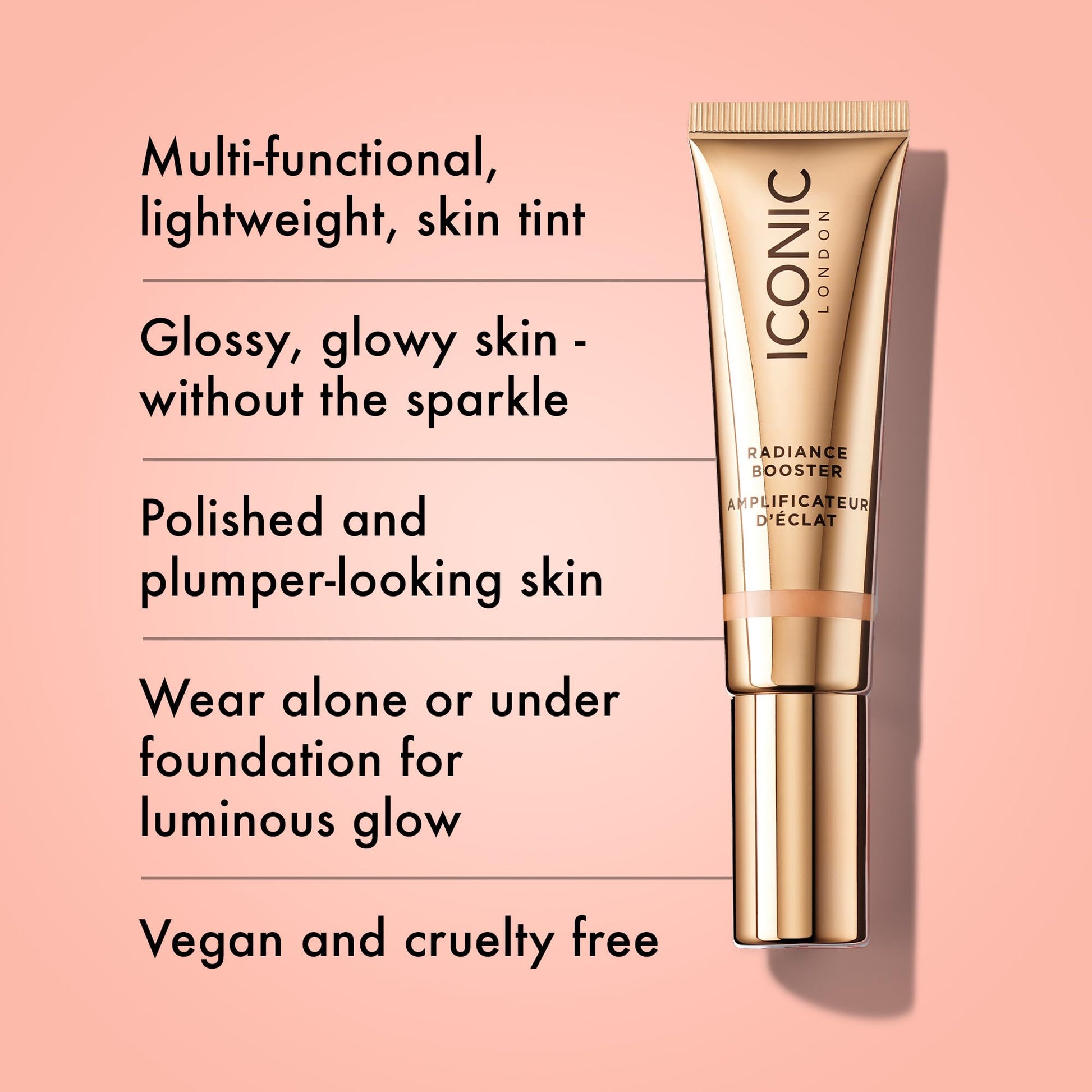 ICONIC LONDON Radiance Booster | Liquid Radiance Lightweight Skin Tint for a Glowy Makeup Look, Cruelty Free, Vegan Makeup (Champagne Glow) 30 mL/ 1.01 Fl Oz - Maple Wellness Supplements