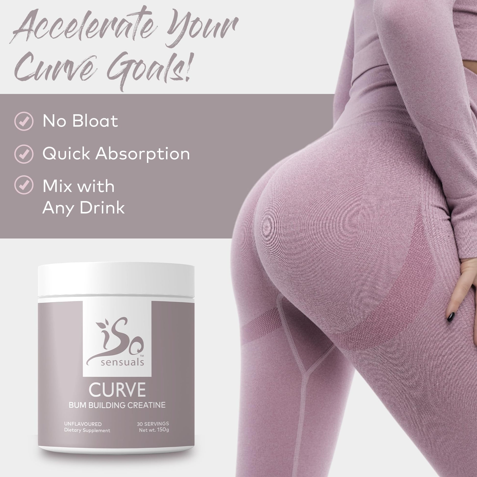 IsoSensuals Curve Bum Building Creatine - Micronized 200 Mesh for Smooth Muscle - Maple Wellness Supplements