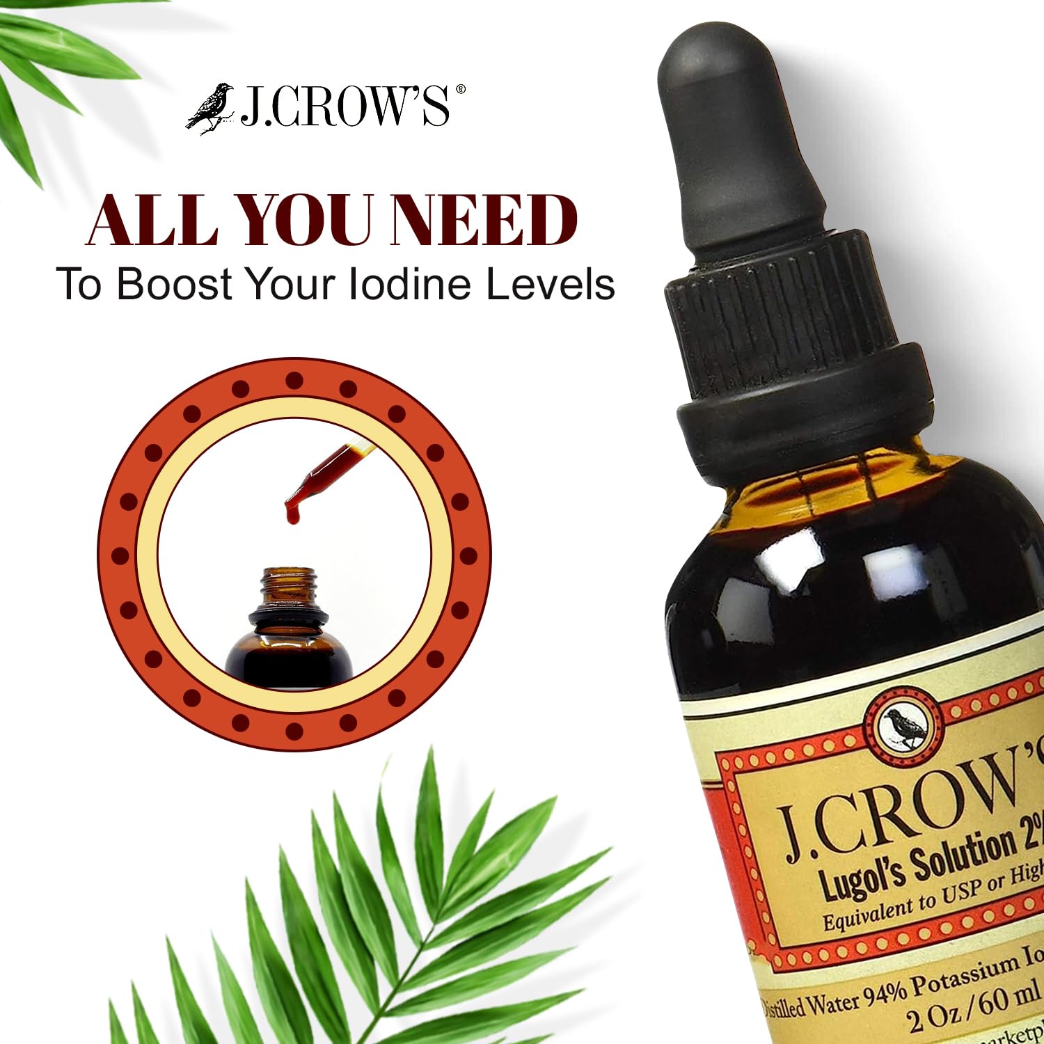 J.CROW'S® Lugol's Solution of Iodine 2% 2 oz (1 Bottle) – Premium Iodine & Potassium Iodide Liquid, Gluten - Maple Wellness Supplements