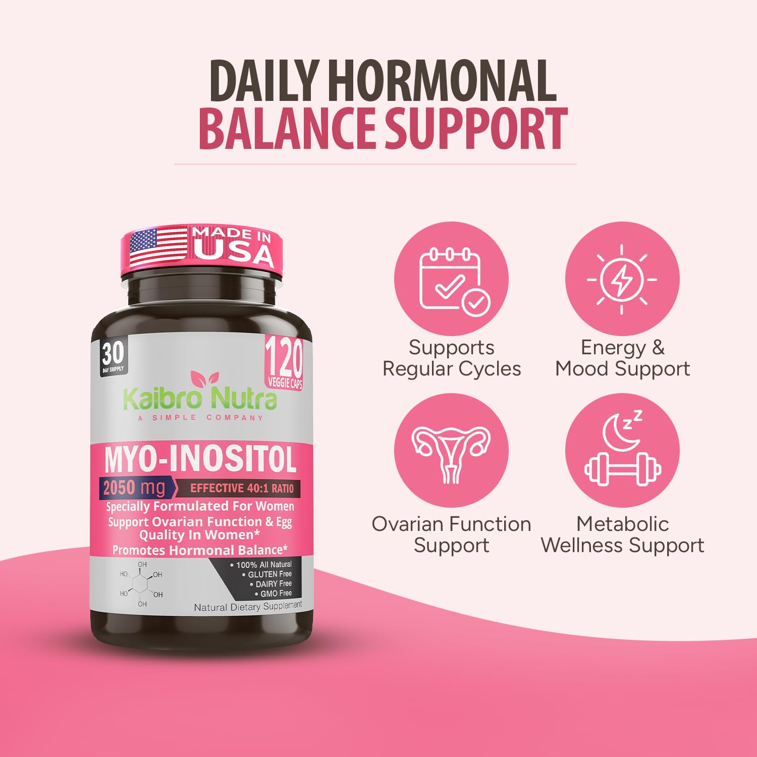 Kaibro Nutra Myo-Inositol Supplement, Myo-Inositol & D-Chiro Inositol 40:1 Ratio, Hormone Balance & Ovarian Support for Women with Vitamin B8, 2050mg, Vegan, Non-GMO Capsules 120 Count - Maple Wellness Supplements