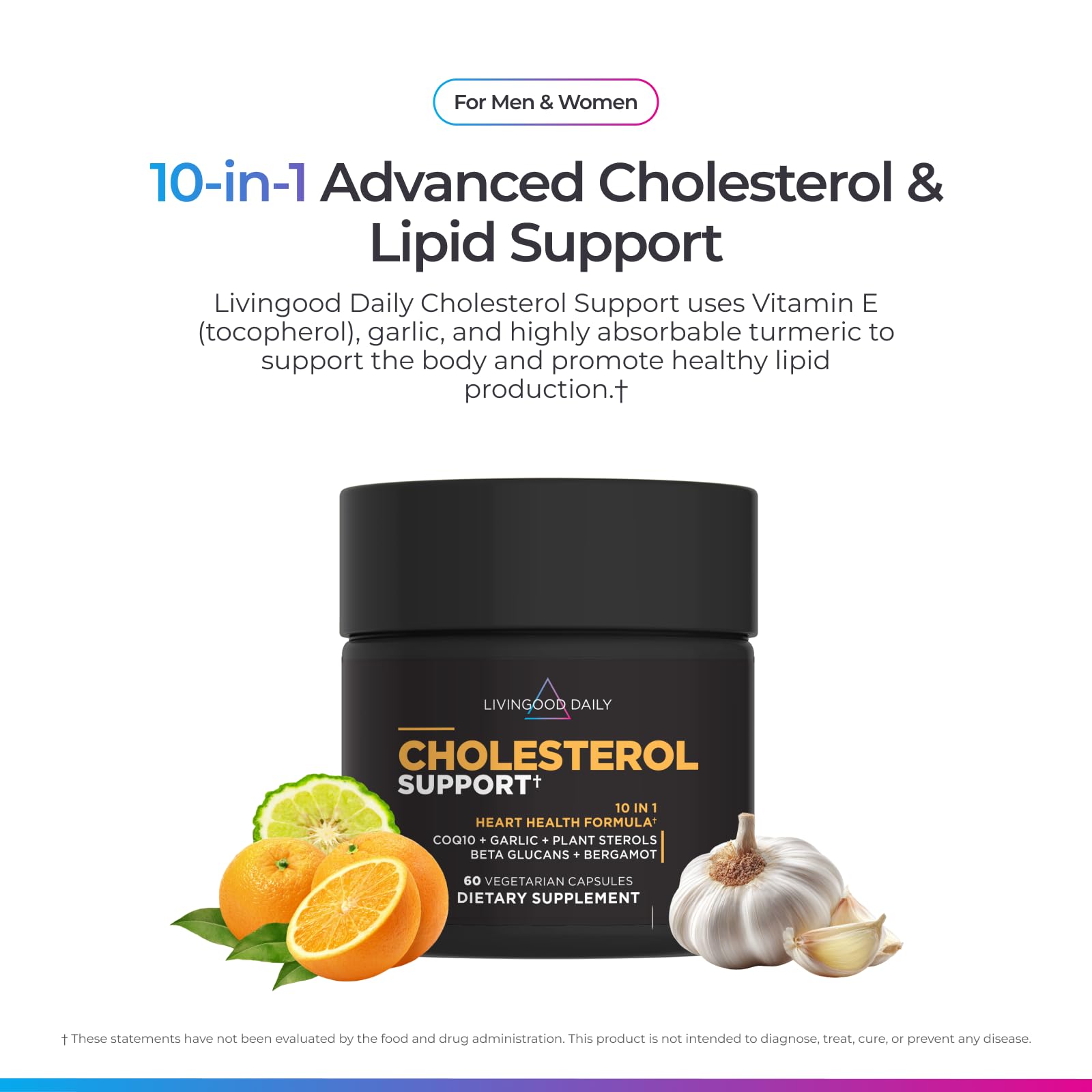 Livingood Daily Cholesterol Support Supplement with Garlic, CoQ10, Vitamin E, Bergamot, Plant Sterols for Body and Heart Health Support, Supports LDL and Triglycerides, Gluten Free, Vegan, 60 Capsules - Maple Wellness Supplements