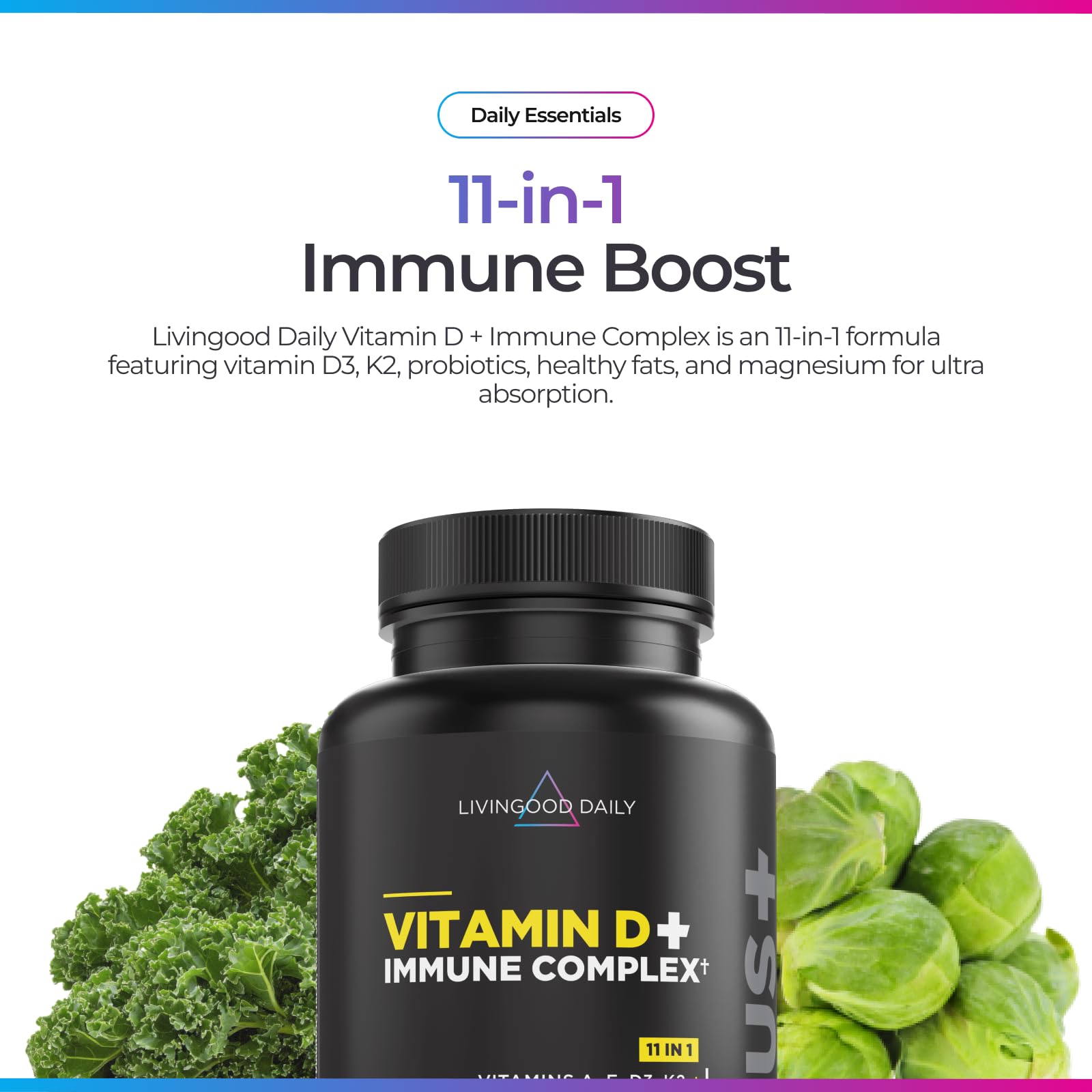 Livingood Daily Vitamin D3 K2 4000 IU Supplement, 9-in-1 Dietary Supplement for Immune Support - Made with Vitamins D, A, E, K2, Zinc, Magnesium & Probiotic Blend - Maple Wellness Supplements