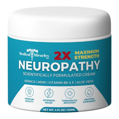 Medical Miracles Neuropathy Cream 2X Strength | Nerve Therapy Max Potency Relief for Feet, Hands, Legs, Toes - Arnica, Vitamin B6, Aloe Vera, MSM - Crafted for Exceptional Relief 4oz - Maple Wellness Supplements
