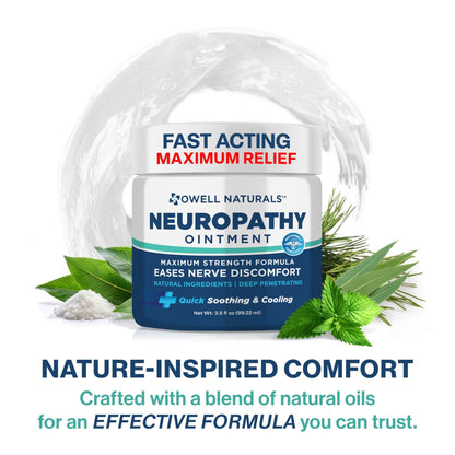 Owell Naturals Neuropathy Nerve Ointment for Feet, Fingers, Hands, Toes, Back, Legs & Arms - Fast-Acting Formula, Max Strength, Cooling Effect, 3.5 Fl Oz - Maple Wellness Supplements