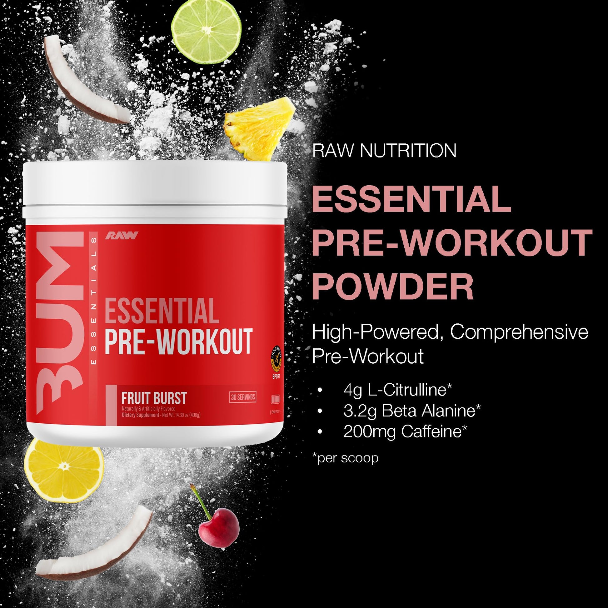 RAW Essential Pre-Workout Powder (Fruit Burst) - Chris Bumstead Sports Nutrition Supplement for Men & Women - Preworkout Energy Powder with Caffeine - Maple Wellness Supplements
