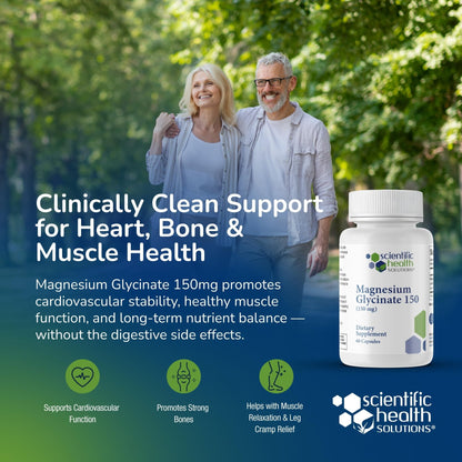 Scientific Health Solutions Magnesium Glycinate 150 mg – High‑Absorption Magnesium for Heart, Bone & Muscle Health – Supports Leg Cramps & Cardiovascular Function – Gentle on Stomach, Vegan, 60 Count - Maple Wellness Supplements