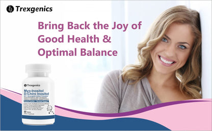 Trexgenics SYNERGISTIC & ADVANCED PCOS Support Myo-Inositol 1000 mg, D-Chiro - Maple Wellness Supplements